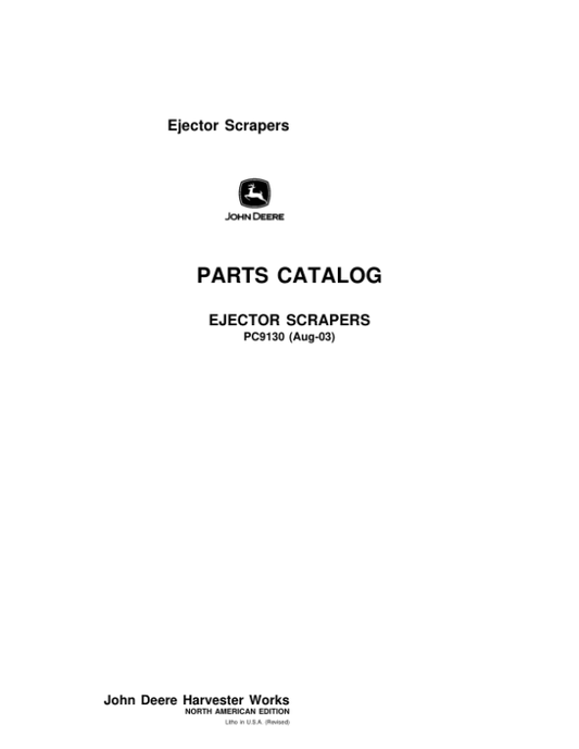 John Deere 1412E, 1810E, 1814E Scrapers Parts Catalog Manual – PC9130