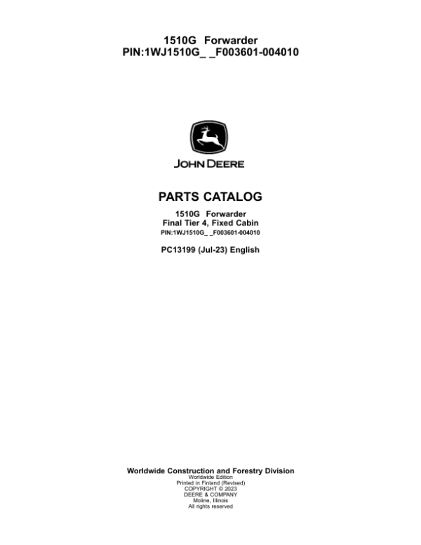 John Deere 1510G FT4 FFC Forwarders (SN F003601-004010) Parts Catalog Manual – PC13199