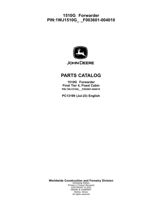 John Deere 1510G FT4 FFC Forwarders (SN F003601-004010) Parts Catalog Manual – PC13199