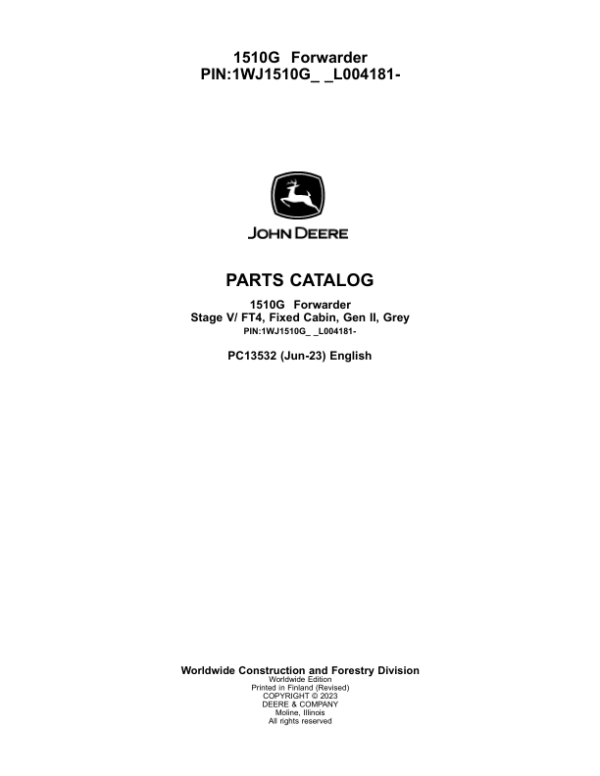 John Deere 1510G FT4 FFC Forwarders (SN L004181-) Parts Catalog Manual – PC13532