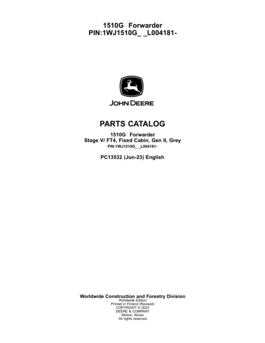 John Deere 1510G FT4 FFC Forwarders (SN L004181-) Parts Catalog Manual – PC13532