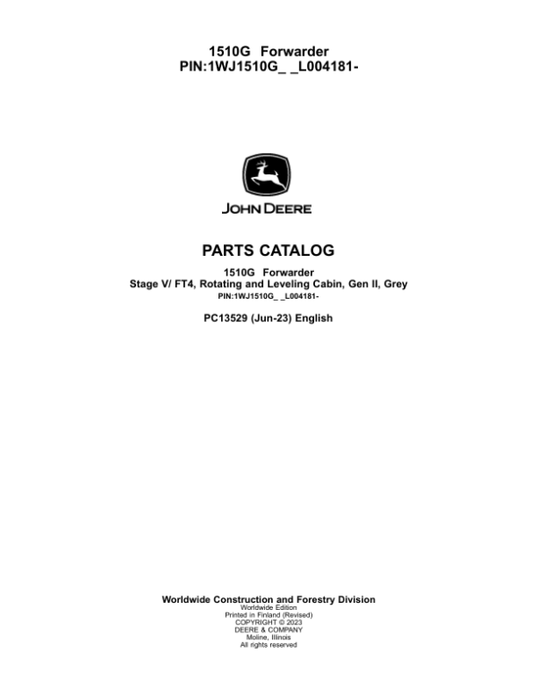 John Deere 1510G FT4 RL Forwarders (SN C002509-) Parts Catalog Manual – PC13529