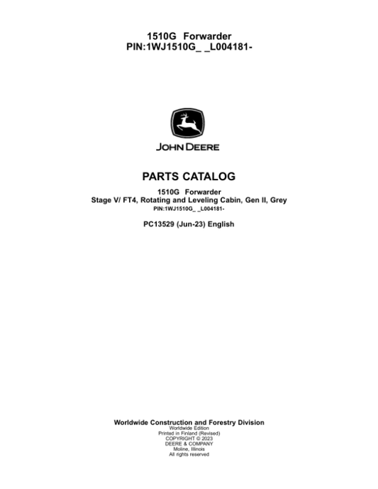 John Deere 1510G FT4 RL Forwarders (SN C002509-) Parts Catalog Manual – PC13529