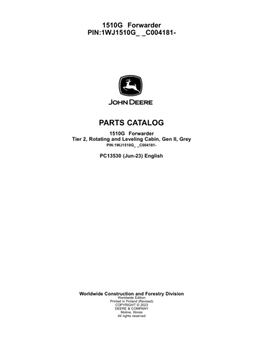 John Deere 1510G T2 RL Forwarders (SN C004181-) Parts Catalog Manual – PC13530