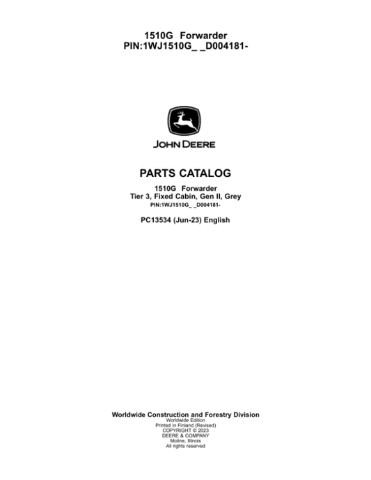 John Deere 1510G T3 FFC Forwarders (SN D004181-) Parts Catalog Manual – PC13534