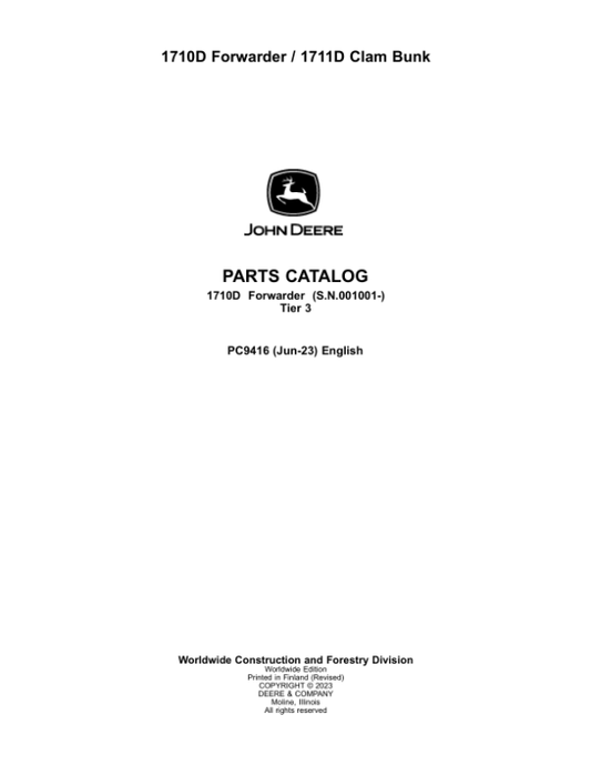 John Deere 1710D T3, 1711D Forwarders (SN 001001–) Parts Catalog Manual – PC9416