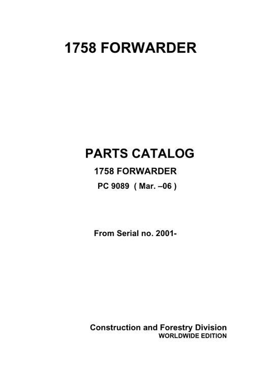 John Deere 1758 Forwarders (SN 002001-) Parts Catalog Manual – PC9089