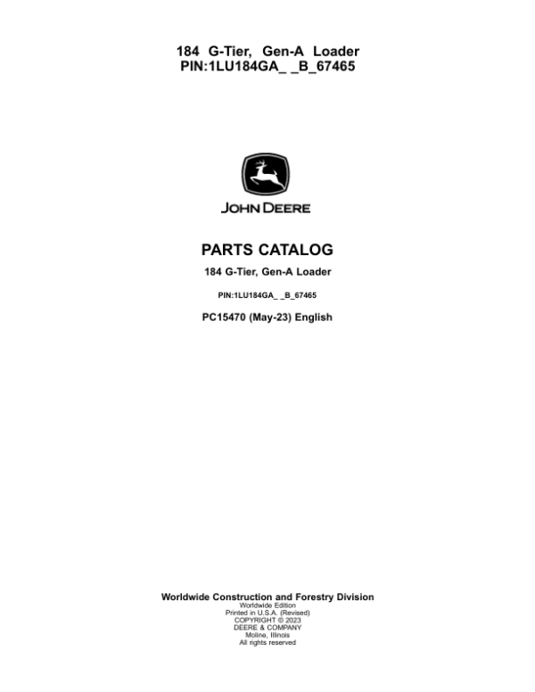 John Deere 184 G Loaders (SN 1LU184GA_ _B_67465-) Parts Catalog Manual – PC15470