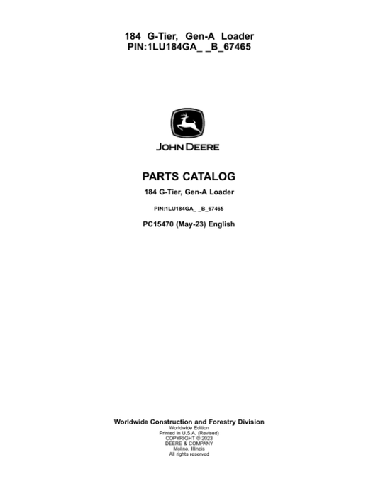 John Deere 184 G Loaders (SN 1LU184GA_ _B_67465-) Parts Catalog Manual – PC15470