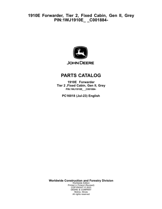John Deere 1910E Forwarder, T2, Fixed Cabin, Gen II, Grey (SN C001884-) Parts Catalog Manual – PC16018