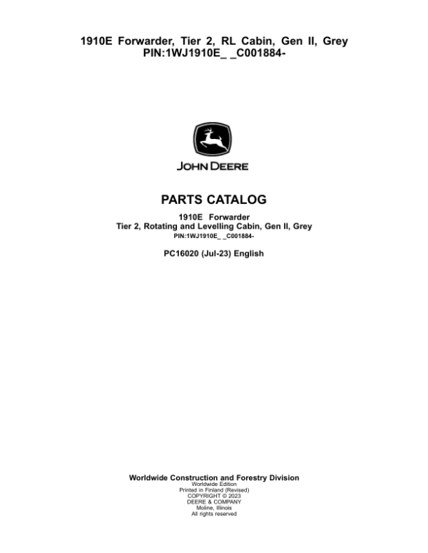 John Deere 1910E Forwarder, T2, RL Cabin, Gen II, Grey (SN C001884-) Parts Catalog Manual – PC16020