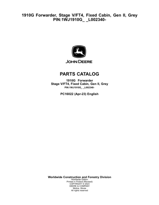 John Deere 1910G Forwarder, Stage V/FT4, Fixed Cabin, Gen II, Grey (L002340-) Parts Catalog Manual – PC16022
