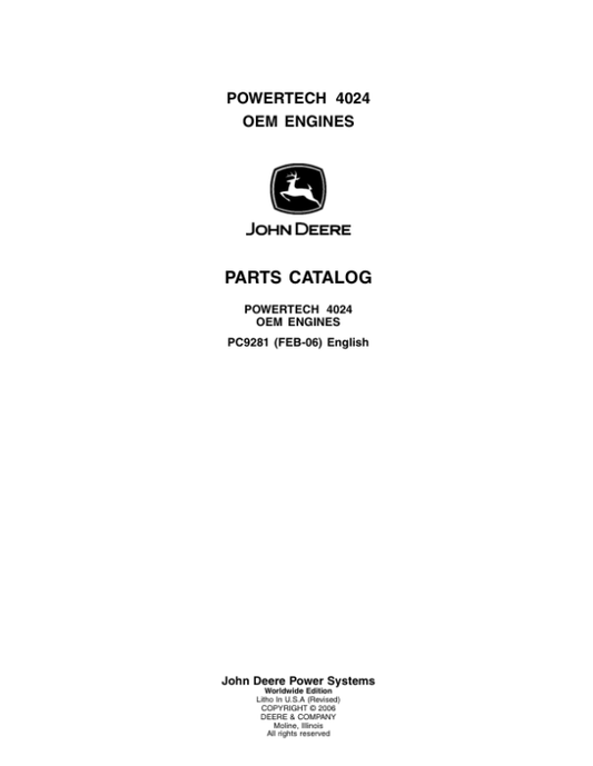 John Deere 2.4L, 4024TF220, 4024TF270 Engines Tier 2 Parts Catalog Manual – PC9281