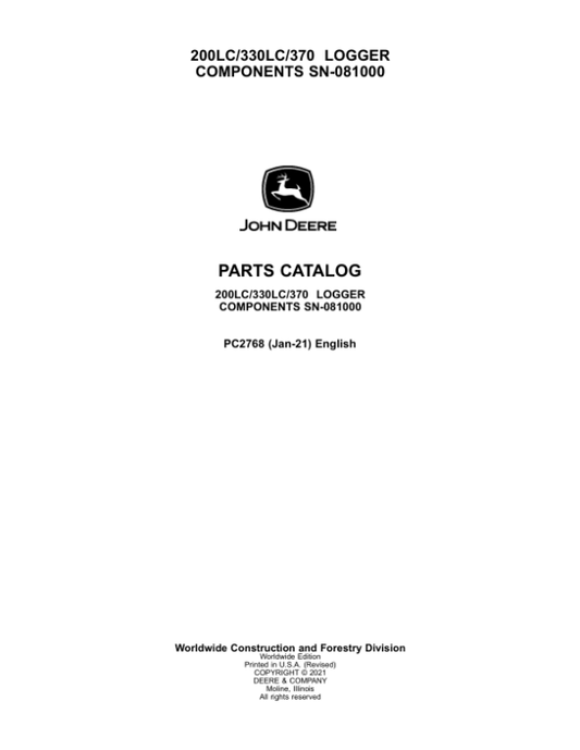 John Deere 200LC, 330LC, 370 Logger Component (SN –081000) Parts Catalog Manual – PC2768