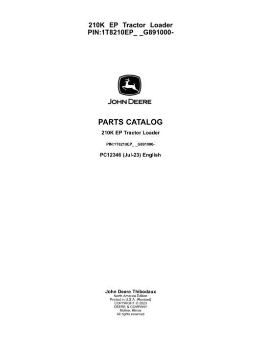 John Deere 210K Loaders (SN PIN:1T8210EP_ _G891000-) Parts Catalog Manual – PC12346