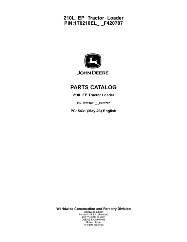 John Deere 210L EP Tractor Loader (SN 1T0210EL_ _F420787-) Parts Catalog Manual – PC15431