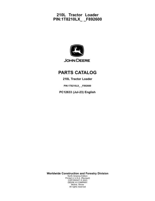 John Deere 210L Tractor Loader (SN 1T8210EL_ _F892600-) Parts Catalog Manual – PC12633