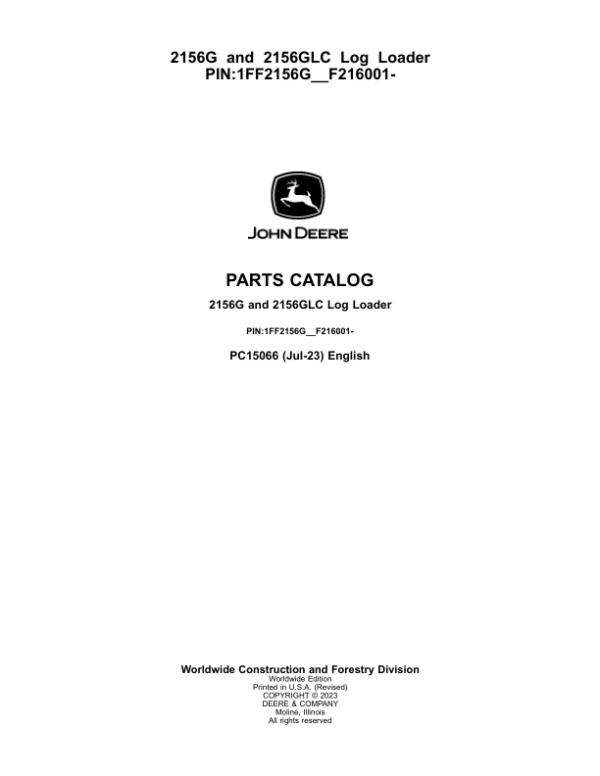 John Deere 2156G, 2156GLC Log Loaders (SN 1FF2156G__F216001-) Parts Catalog Manual – PC15066
