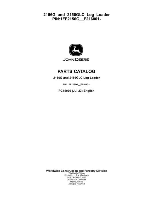 John Deere 2156G, 2156GLC Log Loaders (SN 1FF2156G__F216001-) Parts Catalog Manual – PC15066