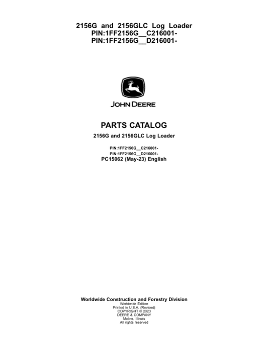 John Deere 2156G, 2156GLC Log Loaders (SN C216001- & D216001-) Parts Catalog Manual – PC15062