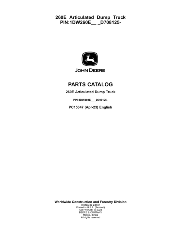John Deere 260E Articulated Dump Trucks (SN 1DW260E_ D708125-) Parts Catalog Manual – PC15347
