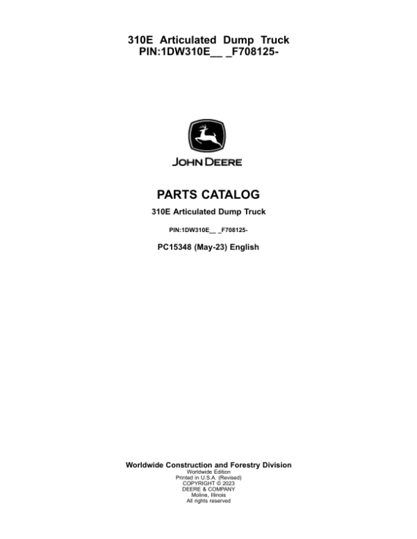 John Deere 310E Articulated Dump Trucks (SN 1DW310E_ F708125-) Parts Catalog Manual – PC15348