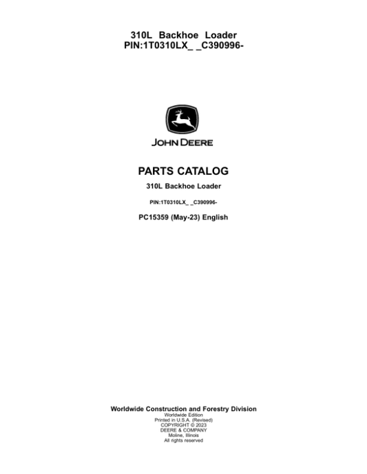 John Deere 310L Backhoe Loaders (SN 1T0310LX_ _C390996-) Parts Catalog Manual – PC15359