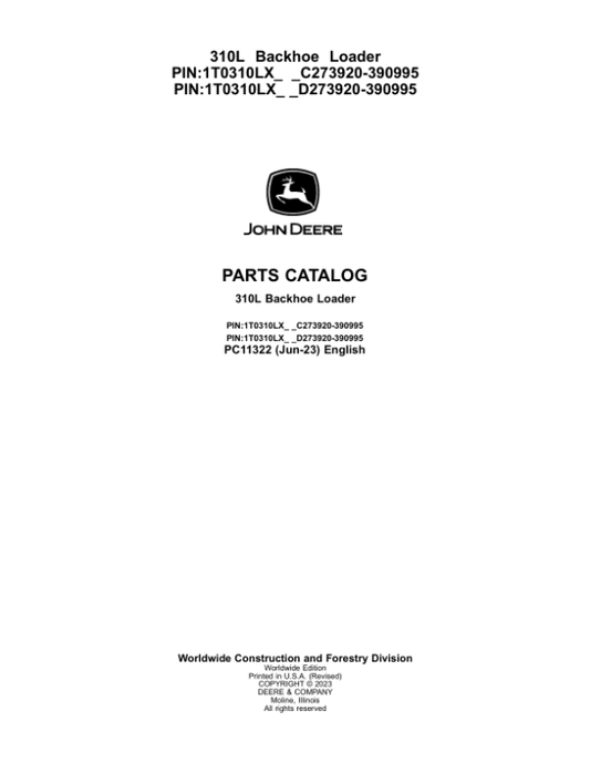 John Deere 310L Backhoe Loaders (SN C273920-390995 & D273920-390995) Parts Catalog Manual – PC11322