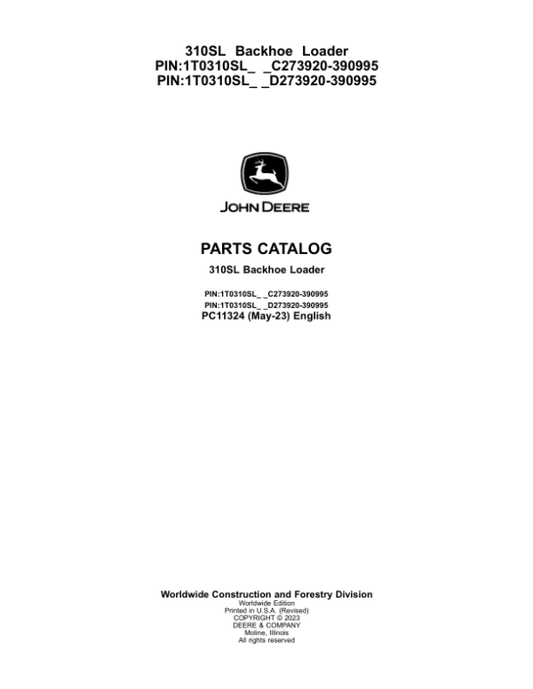 John Deere 310SL Backhoe Loaders (SN C273920-390995 & D273920-390995) Parts Catalog Manual – PC11324