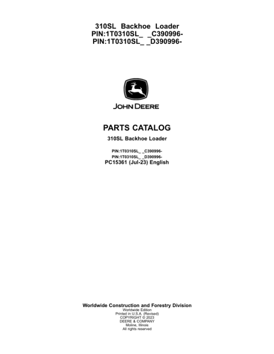 John Deere 310SL Backhoe Loaders (SN C390996- & D390996-) Parts Catalog Manual – PC15361