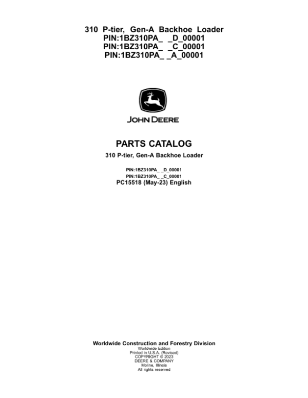John Deere 310 P Backhoe Loaders (SN D_00001- & C_00001- & A_00001-) Parts Catalog Manual – PC15518