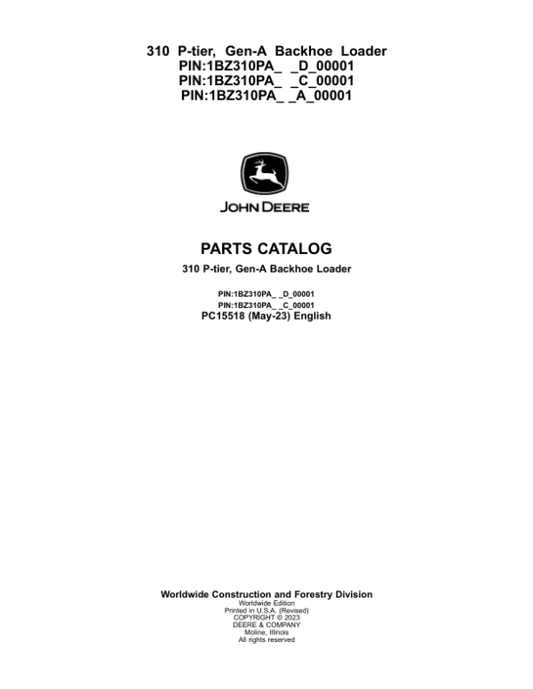 John Deere 310 P Backhoe Loaders (SN D_00001- & C_00001- & A_00001-) Parts Catalog Manual – PC15518