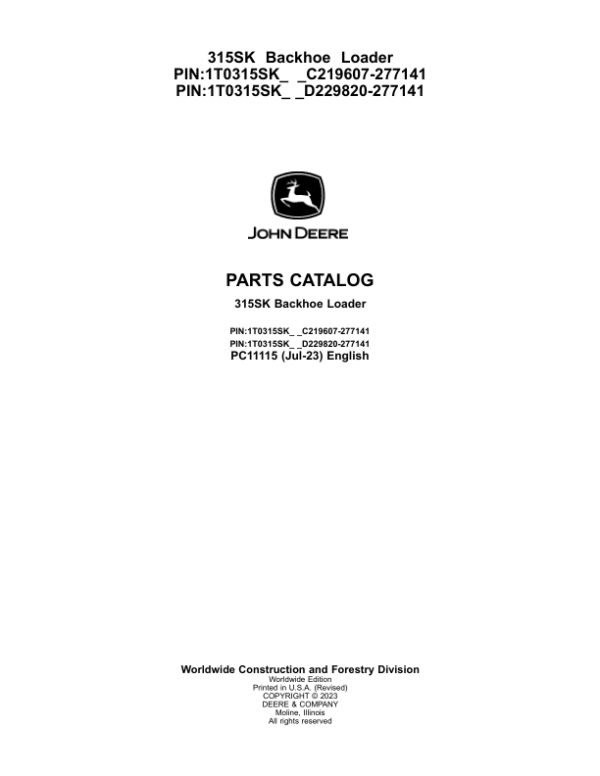 John Deere 315SK Backhoes (SN C219607-277141 & D229820-277141) Parts Catalog Manual – PC11115
