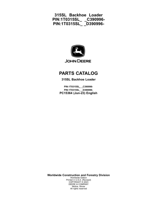 John Deere 315SL Backhoe Loaders (SN C390996- & D390996-) Parts Catalog Manual – PC15364