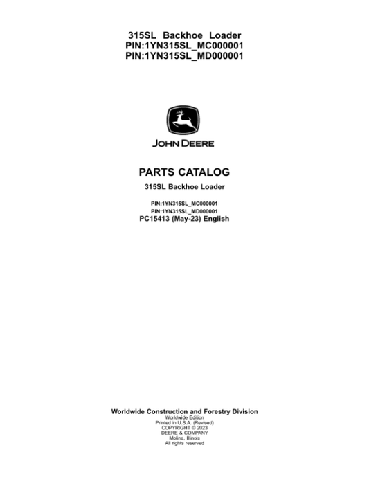 John Deere 315SL Backhoe Loaders (SN MC000001- & MD000001-) Parts Catalog Manual – PC15413