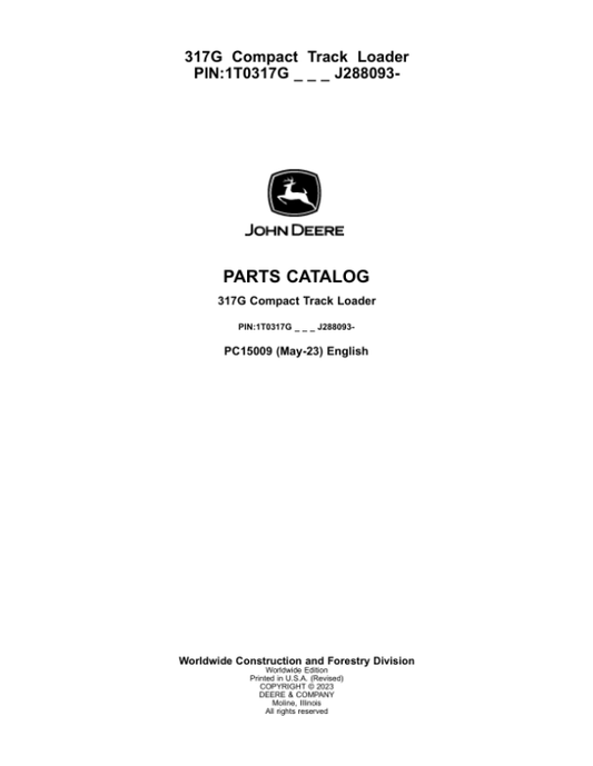 John Deere 317G Skid Steers (SN 1T0317G _ J288093-) Parts Catalog Manual – PC15009