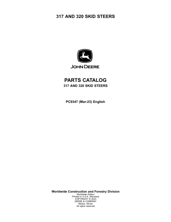 John Deere 317, 320 Skid Steers Parts Catalog Manual – PC9347