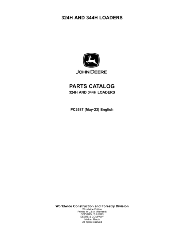 John Deere 324H, 344H Loaders Parts Catalog Manual – PC2687