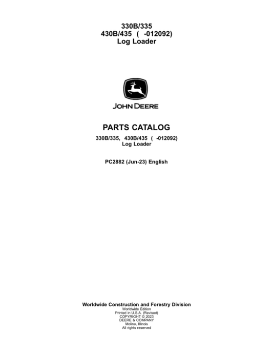 John Deere 330B, 335, 430B, 435 Knuckleboom Loader (SN –012092) Parts Catalog Manual – PC2882