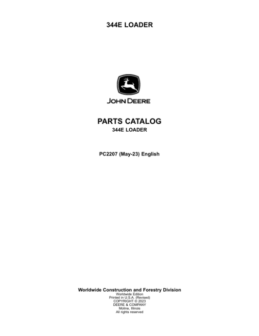 John Deere 344E Loaders Parts Catalog Manual – PC2207