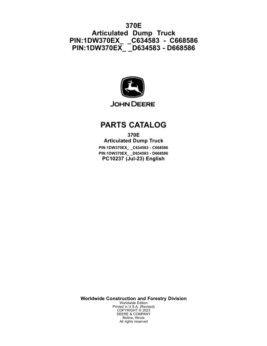 John Deere 370E Articulated Dump Trucks (SN C634583 – C668586 & D634583 – D668586) Parts Catalog Manual – PC10237