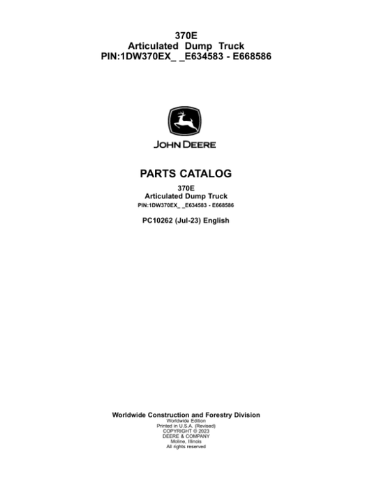 John Deere 370E Articulated Dump Trucks (SN E634583 – E668586) Parts Catalog Manual – PC10262
