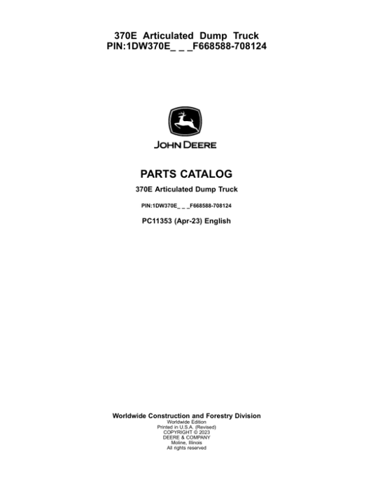 John Deere 370E Articulated Dump Trucks (SN F668588-708124) Parts Catalog Manual – PC11353