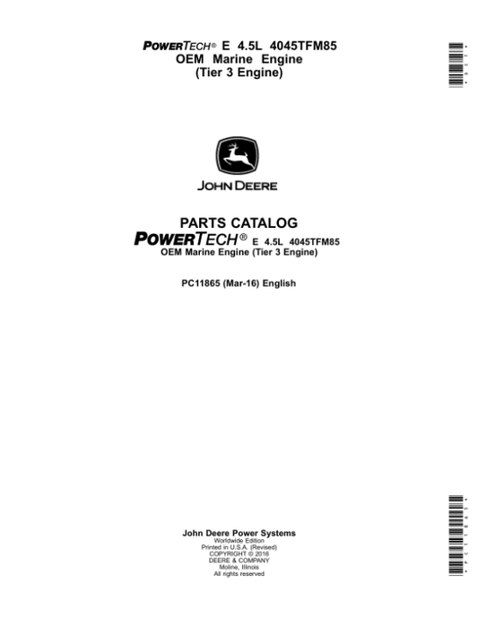 John Deere 4.5L, 4045, 4045TFM85 Engines Tier 3 Parts Catalog Manual – PC11865