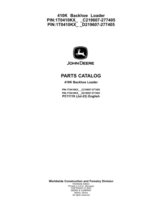 John Deere 410K Backhoes (SN C219607-277405 & D219607-277405) Parts Catalog Manual – PC11119