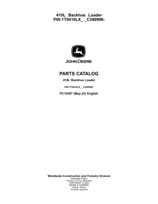 John Deere 410L Backhoe Loaders (SN 1T0410LX_ _C390996-) Parts Catalog Manual – PC15367