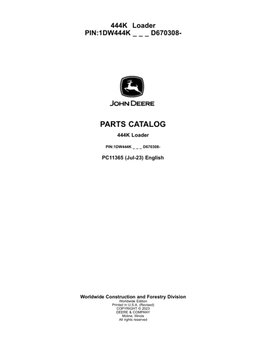 John Deere 444K Loaders (SN 1DW444K_ D670308-) Parts Catalog Manual – PC11365