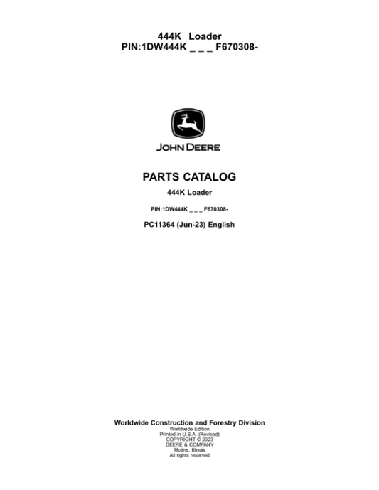 John Deere 444K Loaders (SN 1DW444K_ F670308-) Parts Catalog Manual – PC11364
