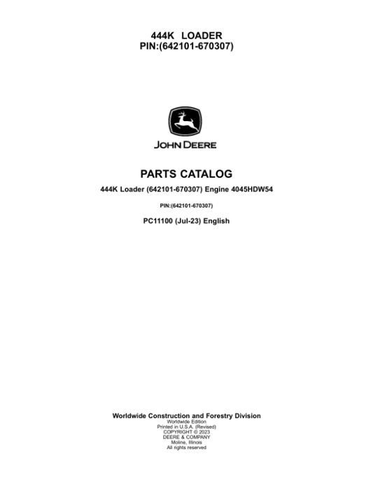 John Deere 444K Loaders (SN 642101-670307) Parts Catalog Manual – PC11100