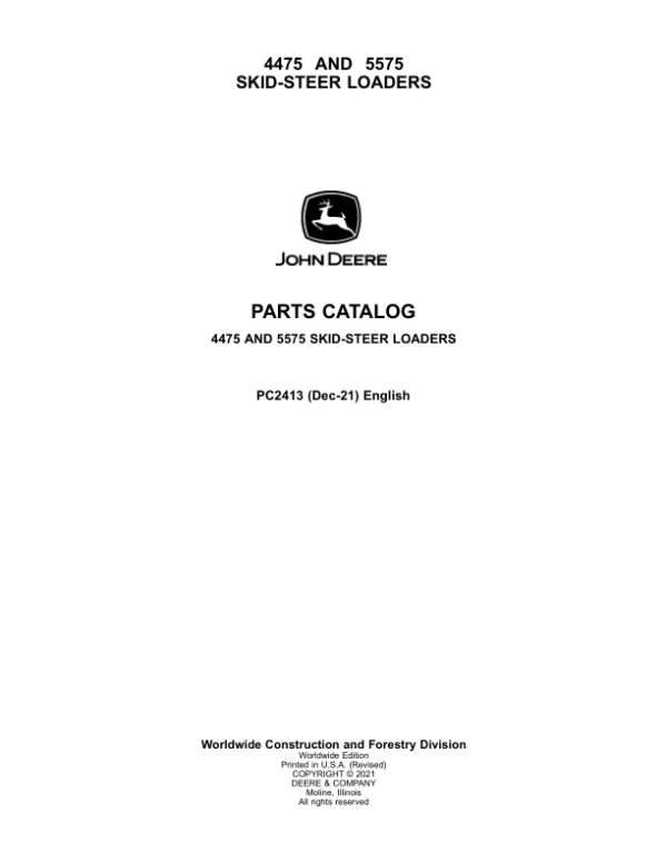 John Deere 4475, 5575 Skid Steers Parts Catalog Manual – PC2413
